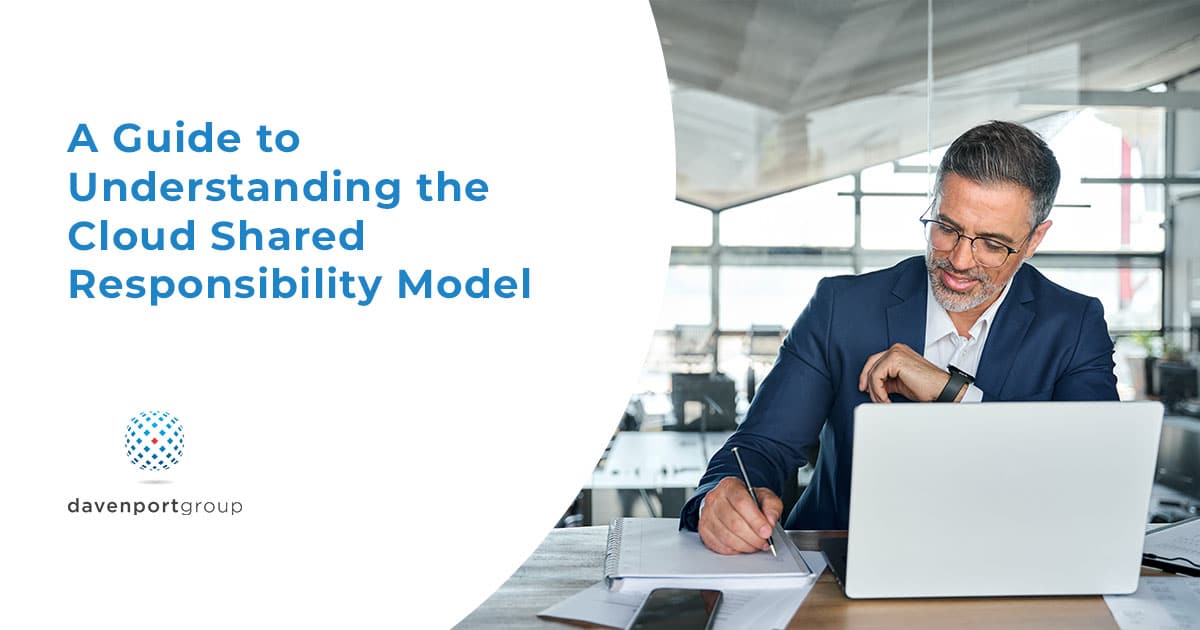 A Guide to Understanding the Cloud Shared Responsibility Model